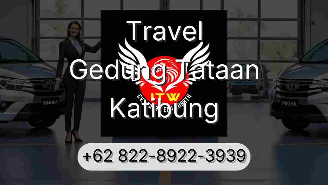 Travel Gedung Tataan Katibung