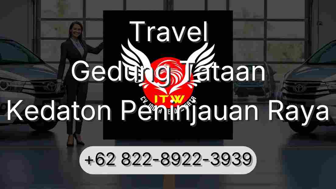 Travel Gedung Tataan Kedaton Peninjauan Raya