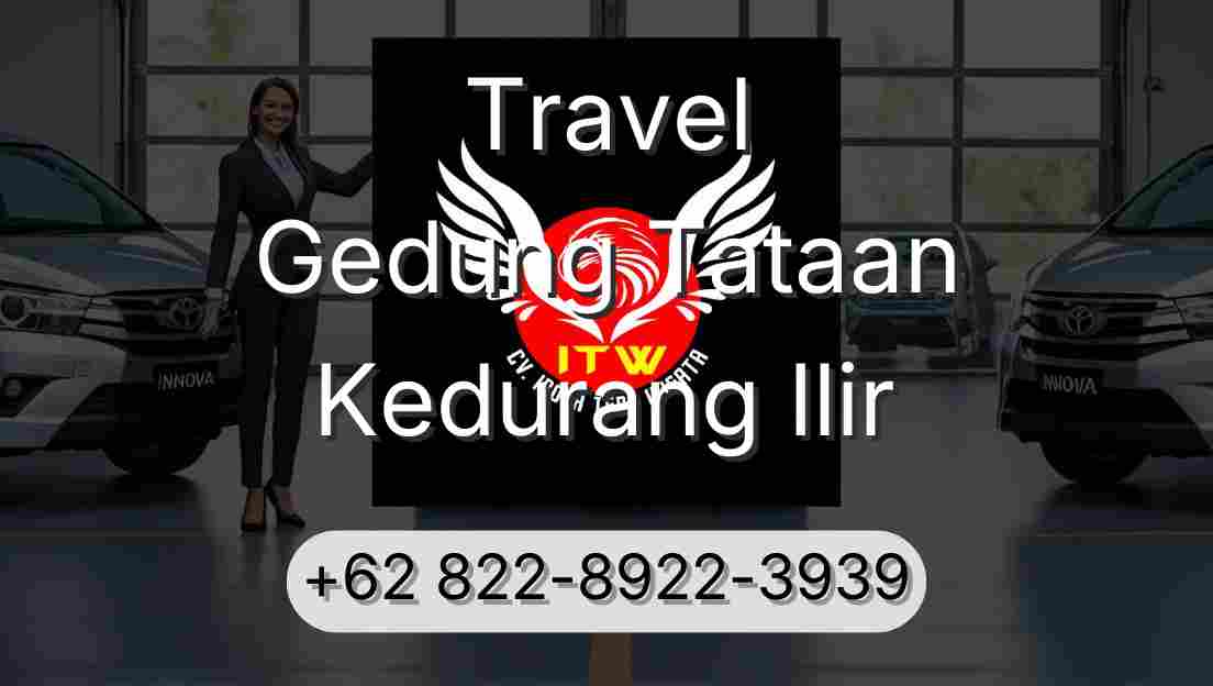Travel Gedung Tataan Kedurang Ilir