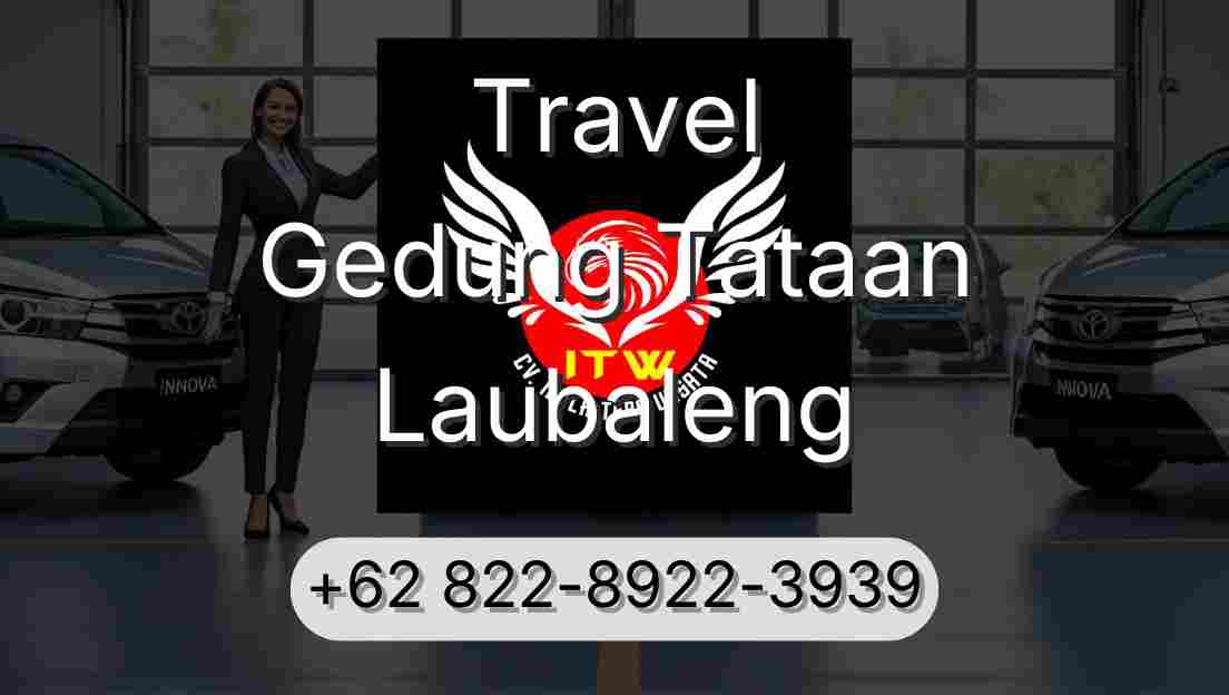 Travel Gedung Tataan Laubaleng