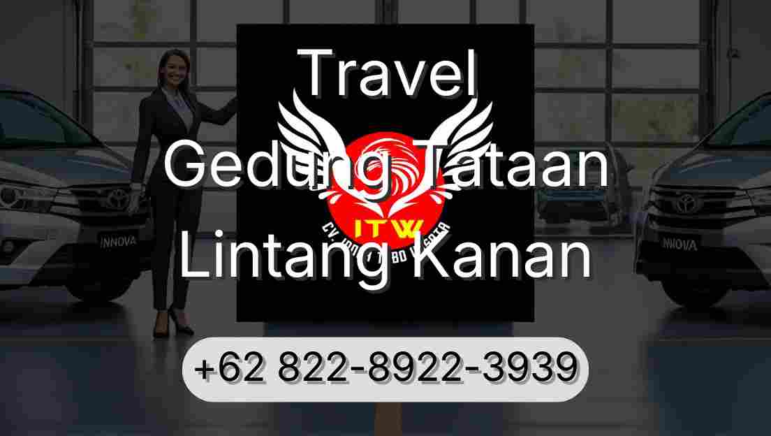 Travel Gedung Tataan Lintang Kanan