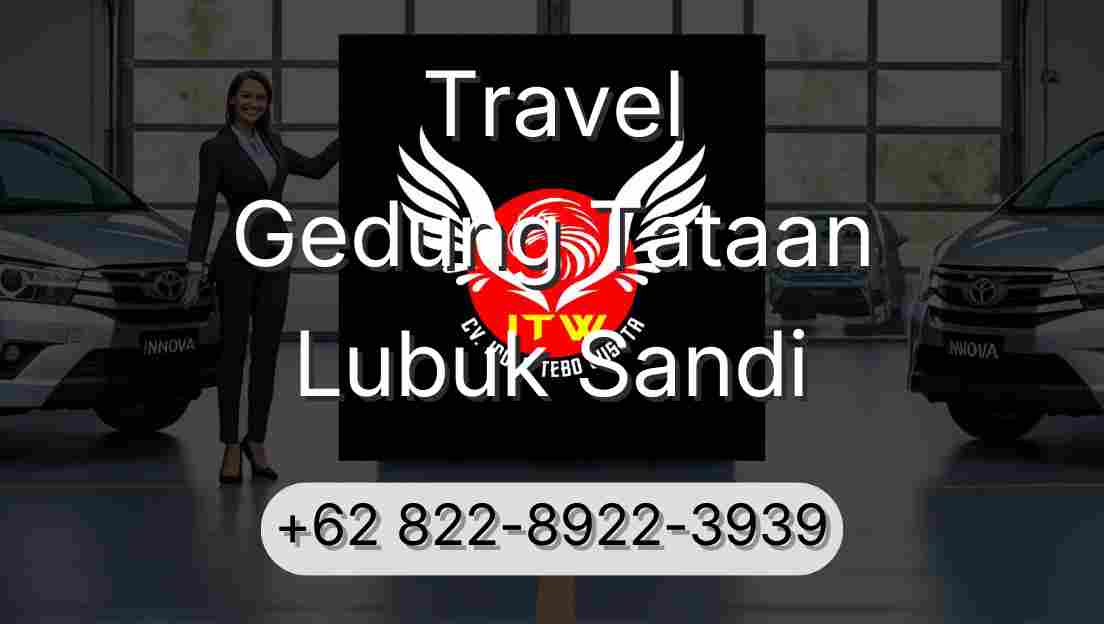 Travel Gedung Tataan Lubuk Sandi