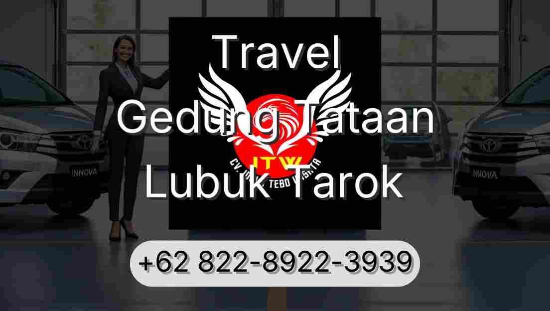 Travel Gedung Tataan Lubuk Tarok