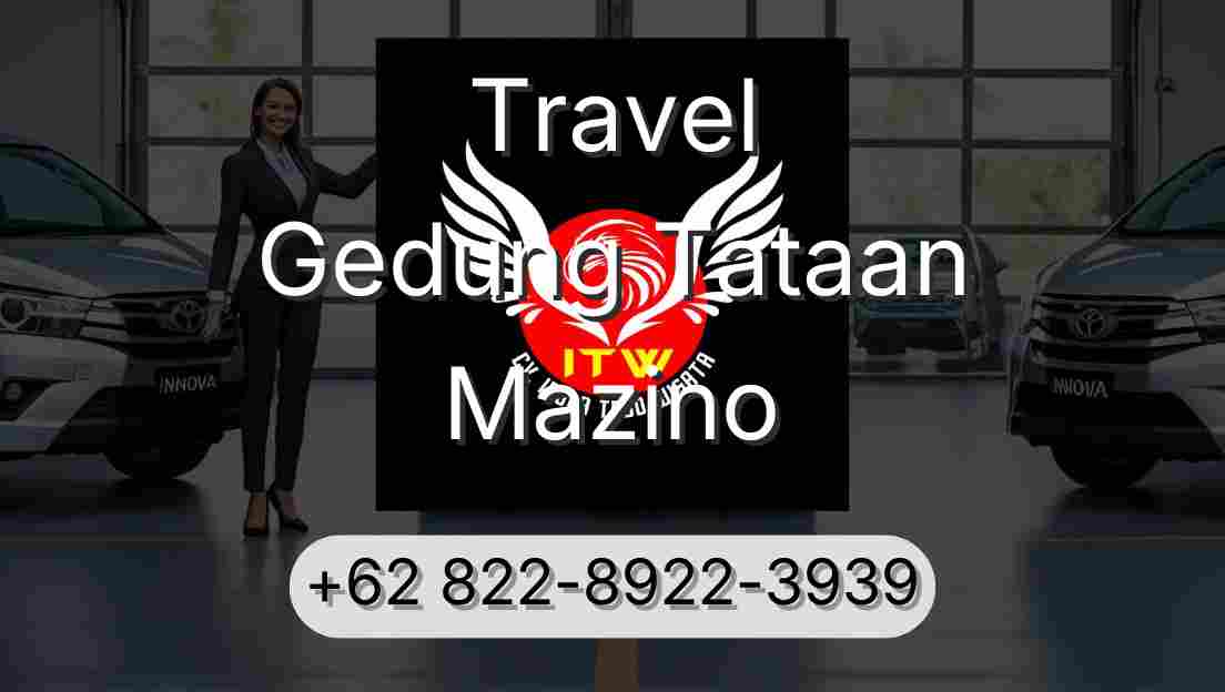 Travel Gedung Tataan Mazino