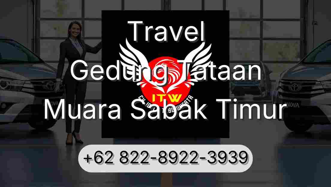 Travel Gedung Tataan Muara Sabak Timur