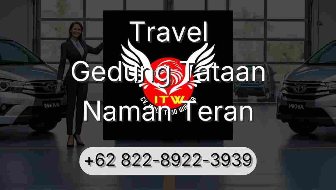 Travel Gedung Tataan Naman Teran