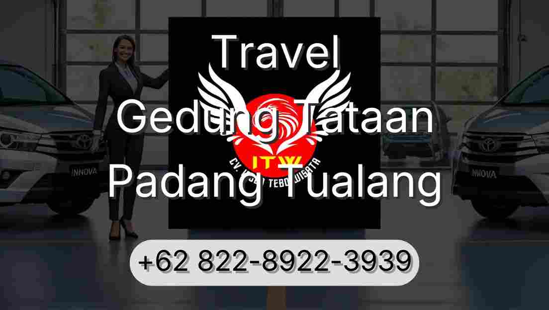 Travel Gedung Tataan Padang Tualang