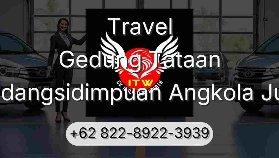 Travel Gedung Tataan Padangsidimpuan Angkola Julu