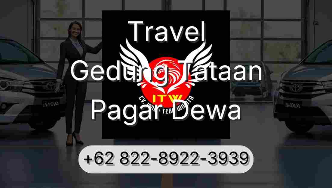 Travel Gedung Tataan Pagar Dewa