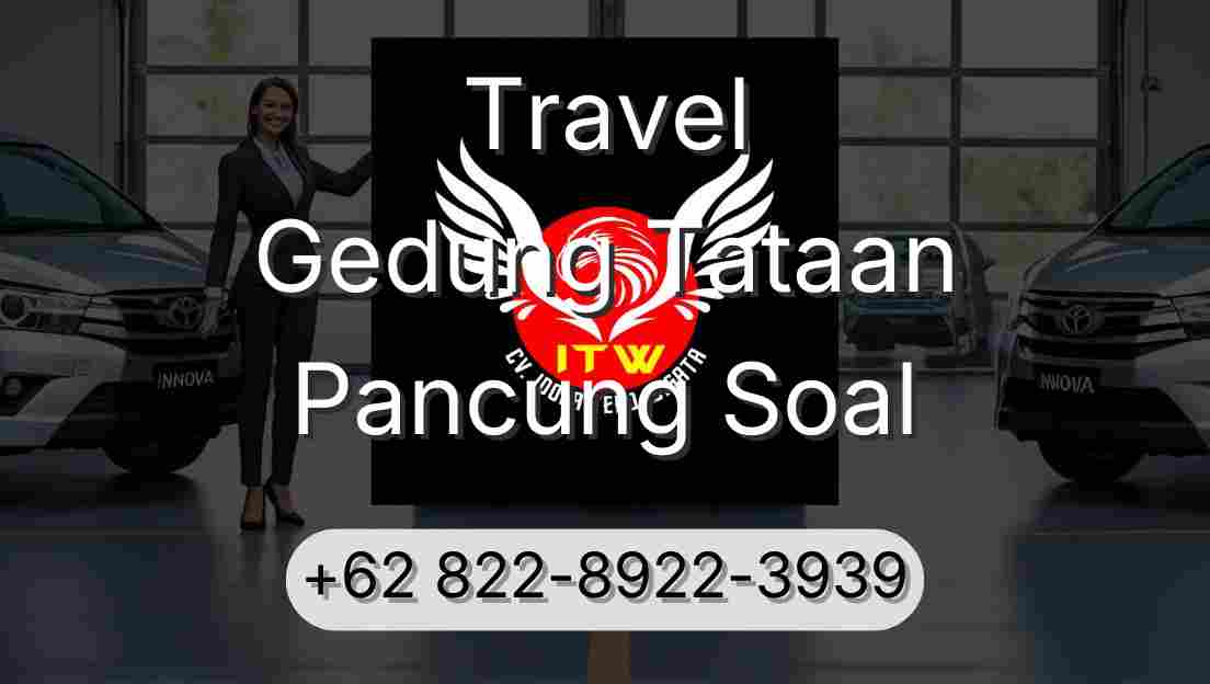 Travel Gedung Tataan Pancung Soal