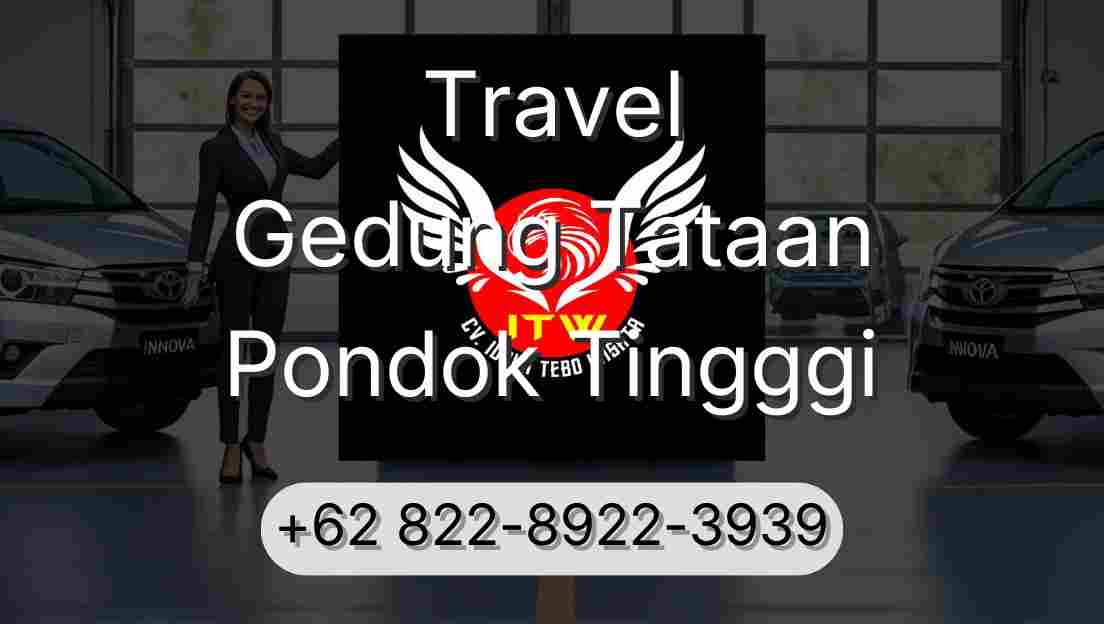 Travel Gedung Tataan Pondok Tingggi