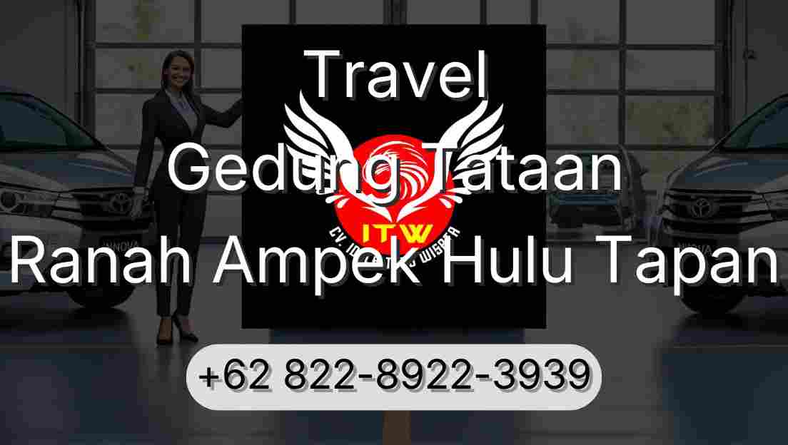 Travel Gedung Tataan Ranah Ampek Hulu Tapan