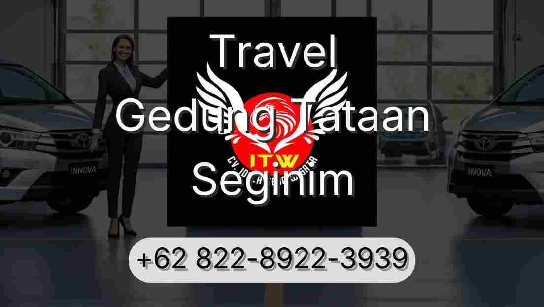 Travel Gedung Tataan Seginim