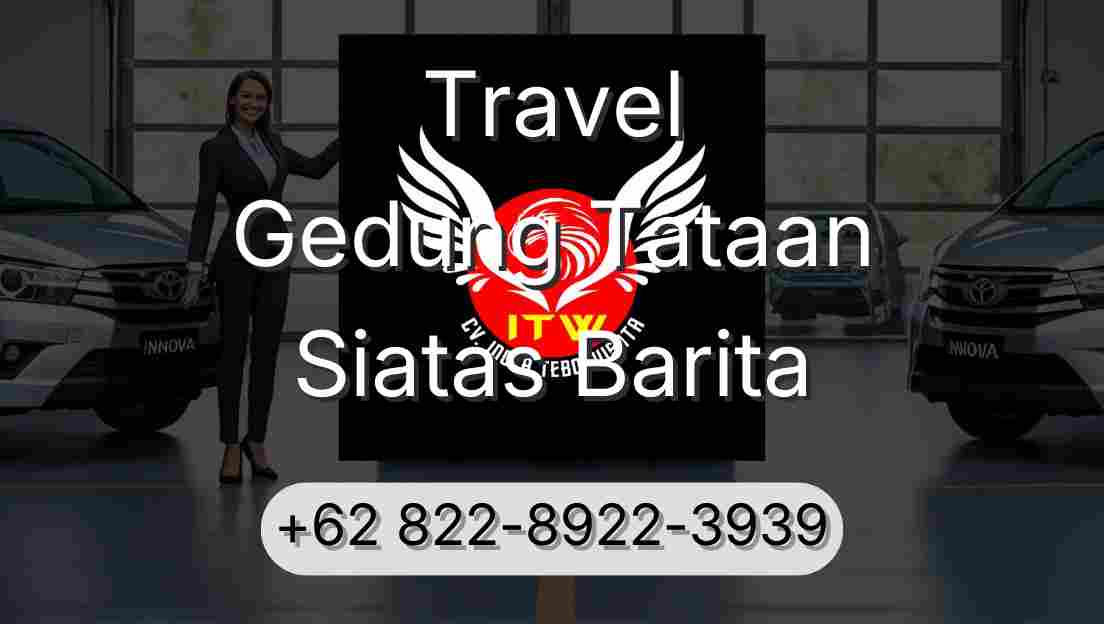 Travel Gedung Tataan Siatas Barita