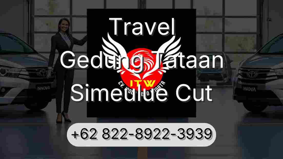 Travel Gedung Tataan Simeulue Cut