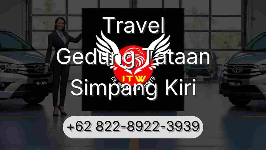 Travel Gedung Tataan Simpang Kiri