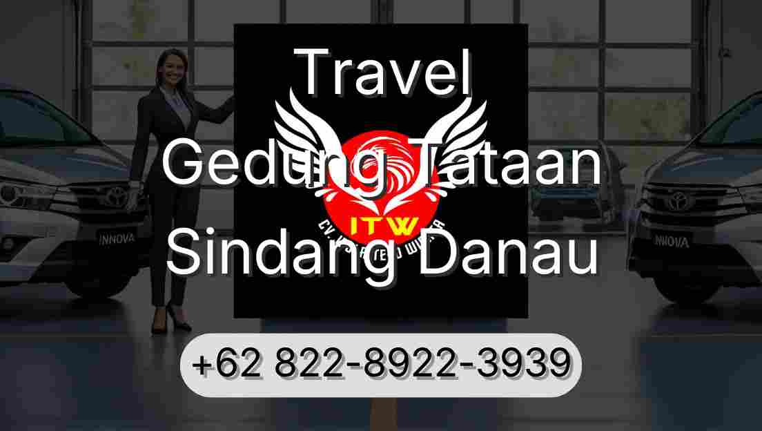 Travel Gedung Tataan Sindang Danau