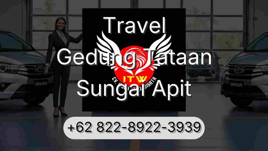 Travel Gedung Tataan Sungai Apit