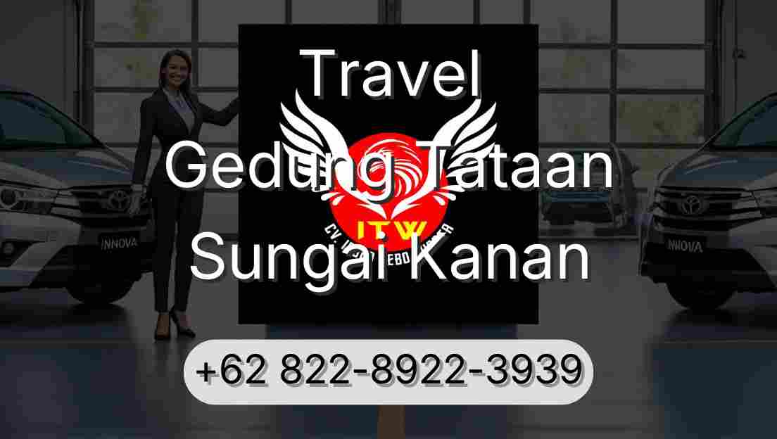 Travel Gedung Tataan Sungai Kanan