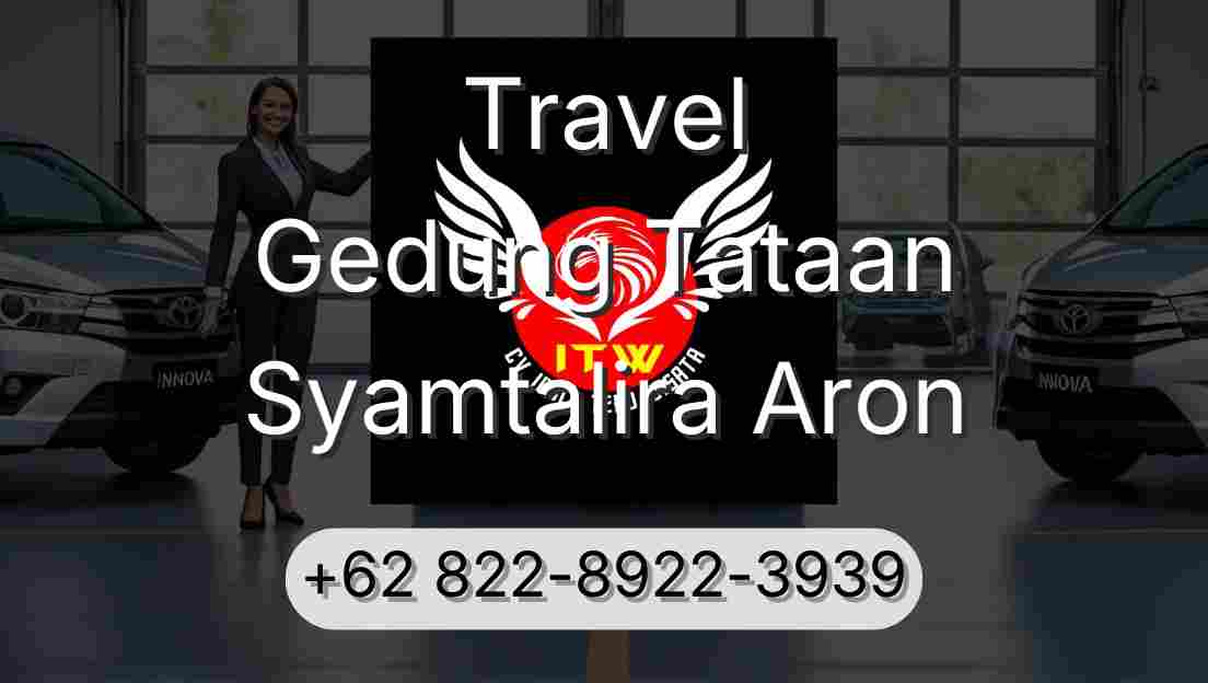 Travel Gedung Tataan Syamtalira Aron