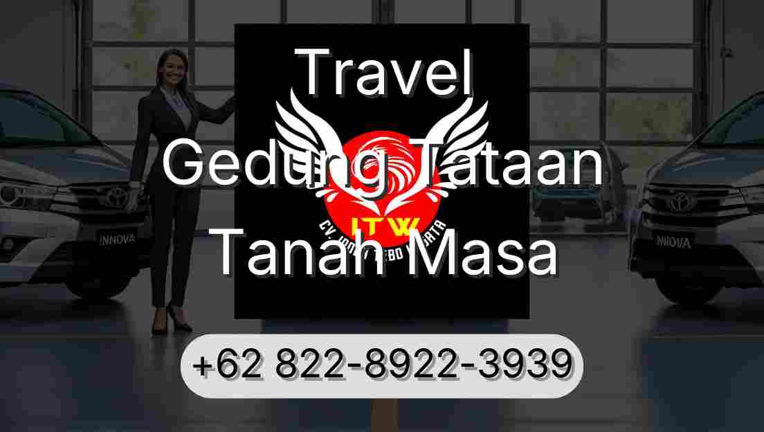 Travel Gedung Tataan Tanah Masa