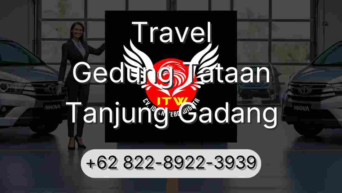 Travel Gedung Tataan Tanjung Gadang