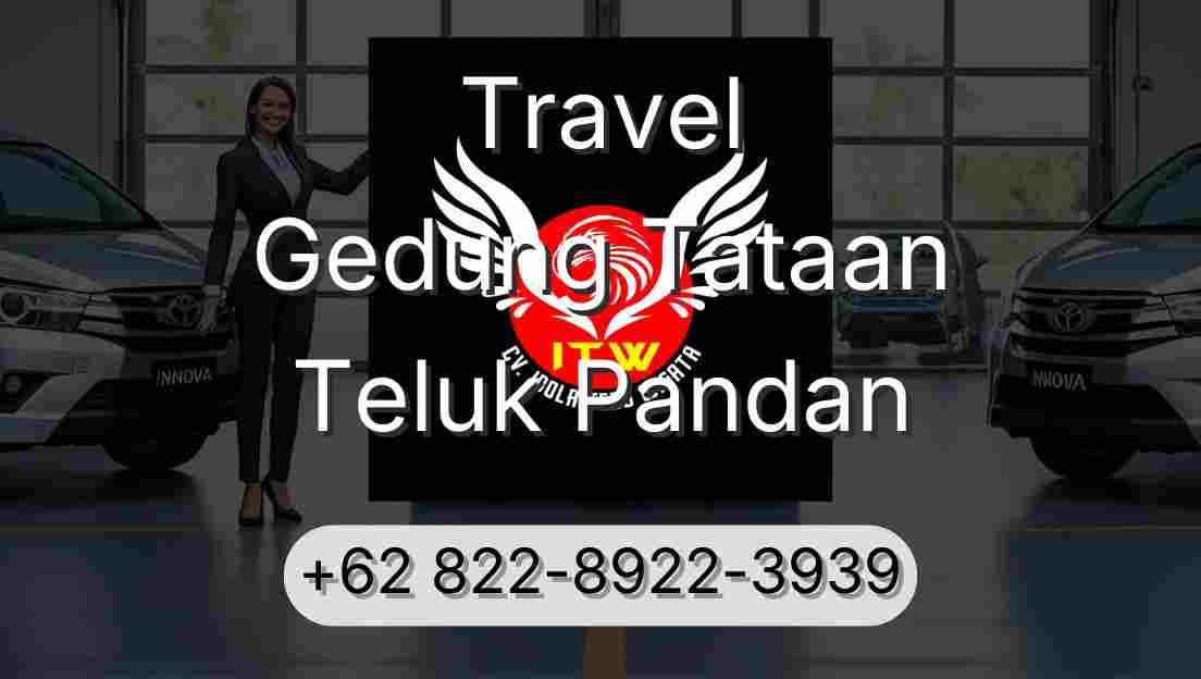 Travel Gedung Tataan Teluk Pandan