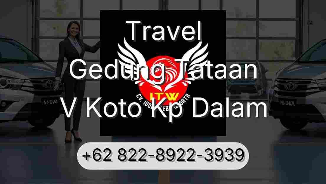 Travel Gedung Tataan V Koto Kp Dalam