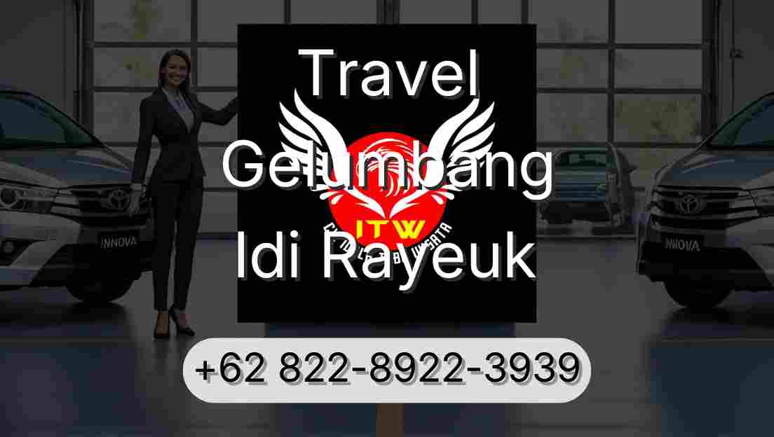 Travel Gelumbang Idi Rayeuk