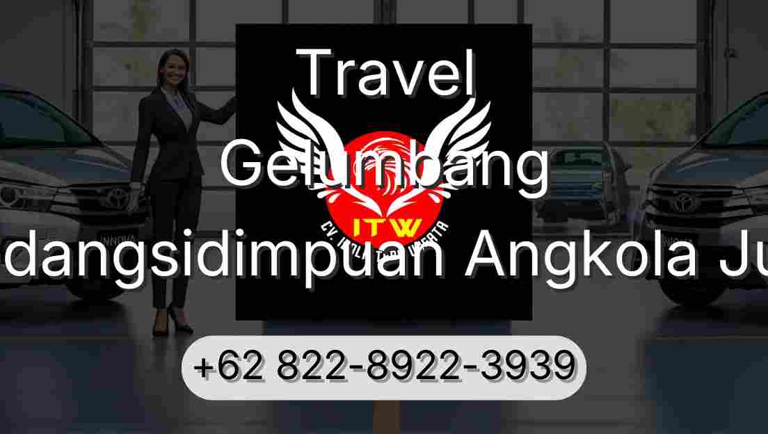 Travel Gelumbang Padangsidimpuan Angkola Julu