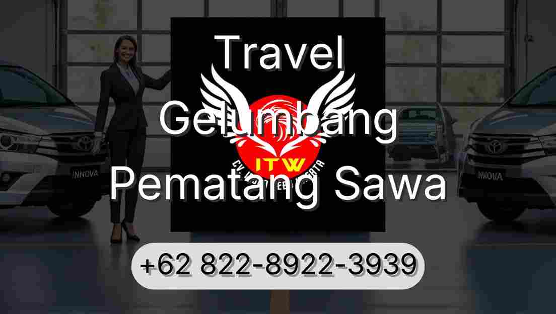 Travel Gelumbang Pematang Sawa