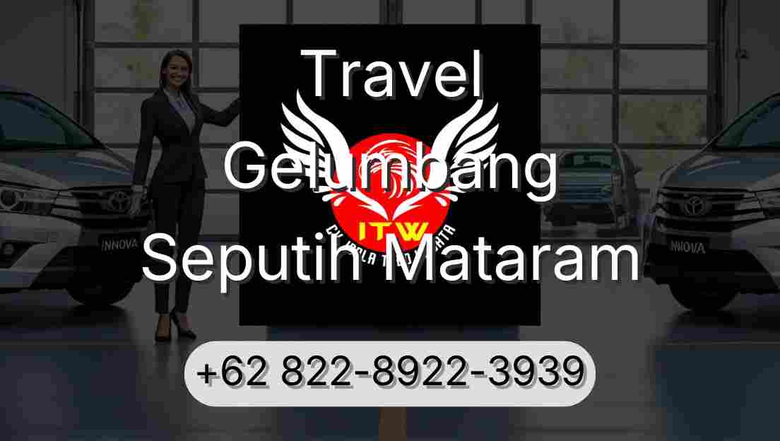 Travel Gelumbang Seputih Mataram