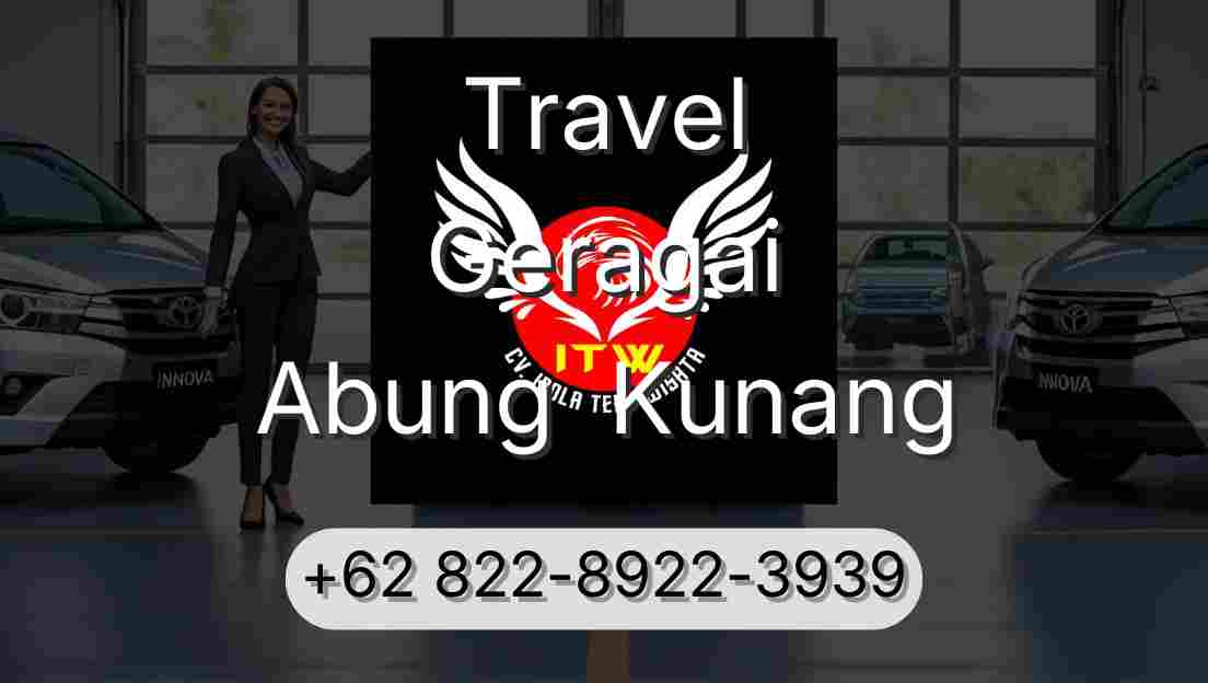 Travel Geragai Abung  Kunang