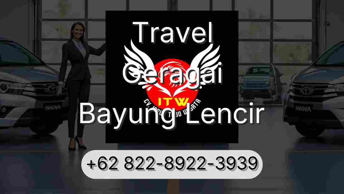 Travel Geragai Bayung Lencir