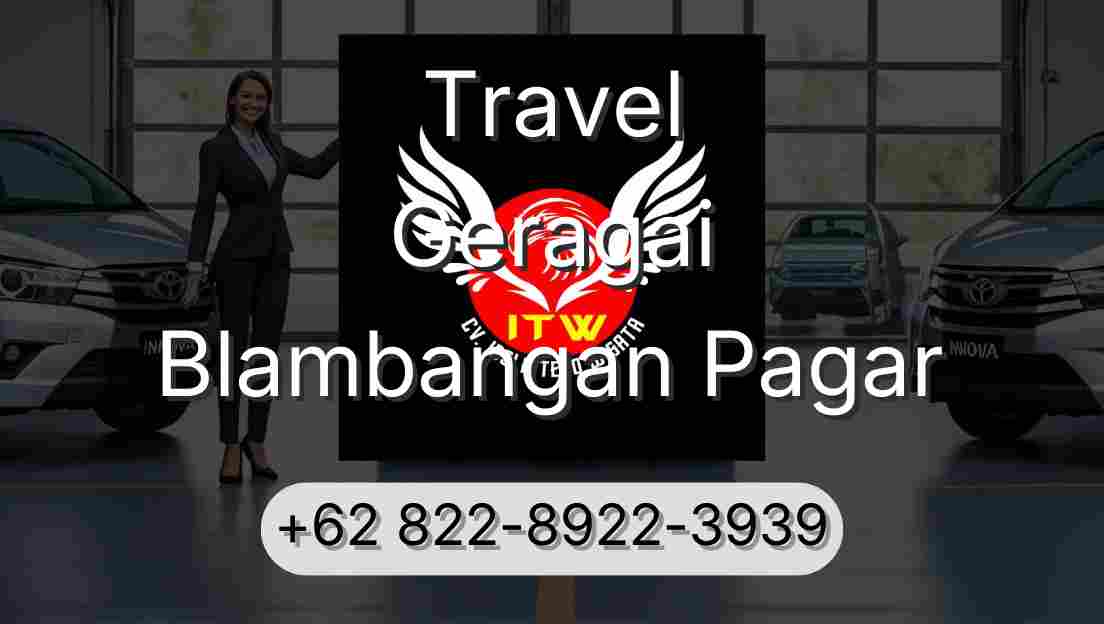 Travel Geragai Blambangan Pagar