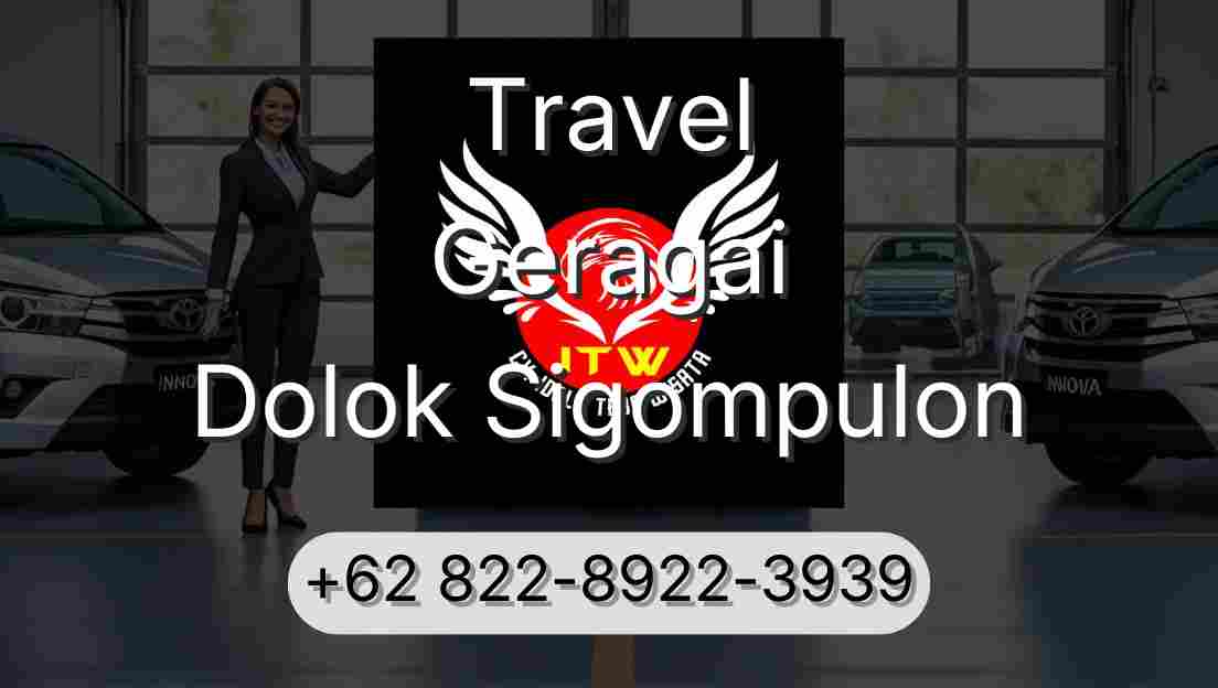Travel Geragai Dolok Sigompulon