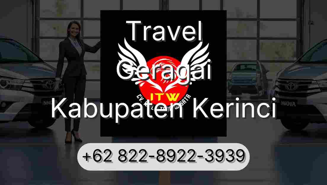 Travel Geragai Kabupaten Kerinci