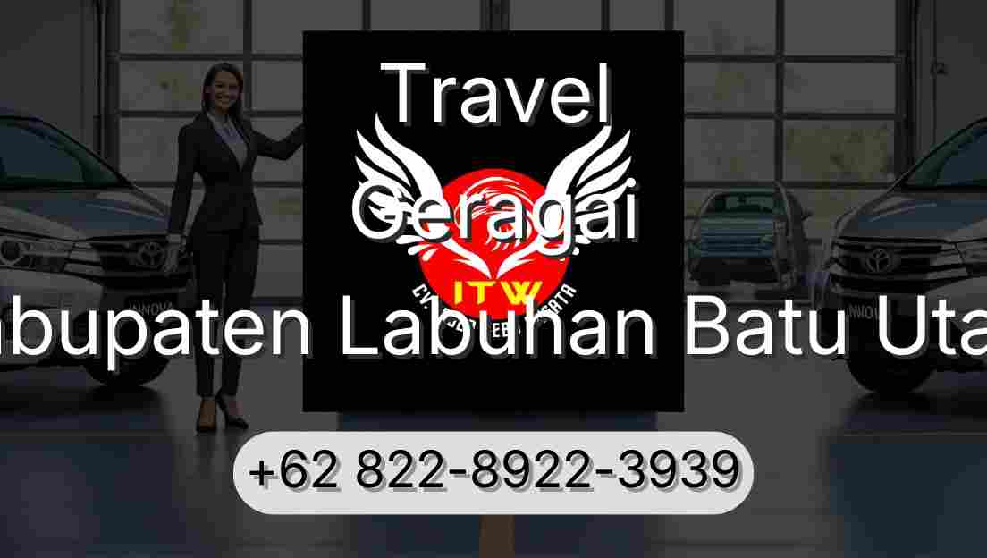 Travel Geragai Kabupaten Labuhan Batu Utara