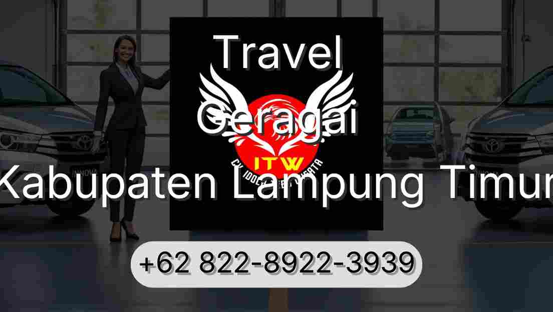 Travel Geragai Kabupaten Lampung Timur