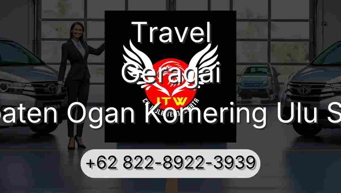 Travel Geragai Kabupaten Ogan Komering Ulu Selatan