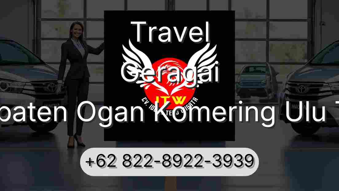 Travel Geragai Kabupaten Ogan Komering Ulu Timur