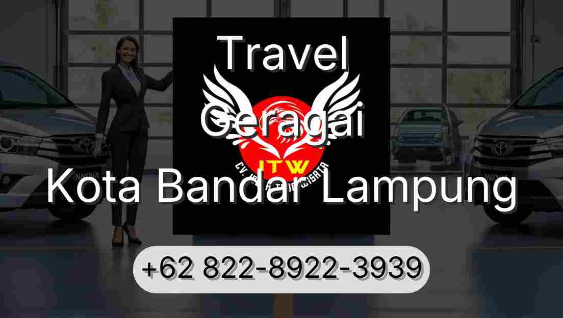 Travel Geragai Kota Bandar Lampung