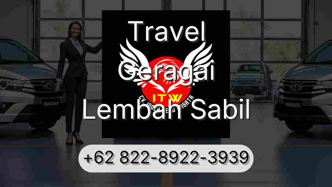 Travel Geragai Lembah Sabil