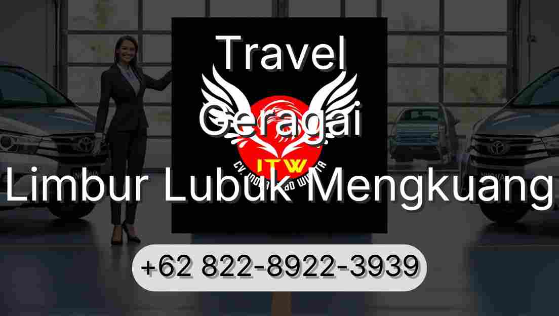 Travel Geragai Limbur Lubuk Mengkuang