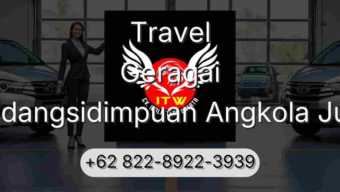Travel Geragai Padangsidimpuan Angkola Julu