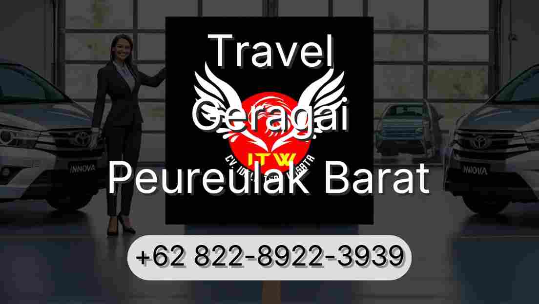 Travel Geragai Peureulak Barat