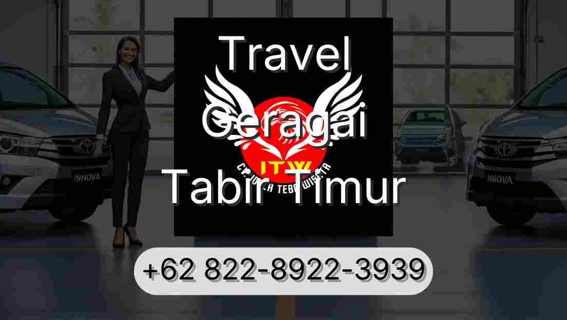 Travel Geragai Tabir Timur