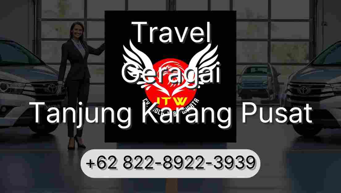 Travel Geragai Tanjung Karang Pusat