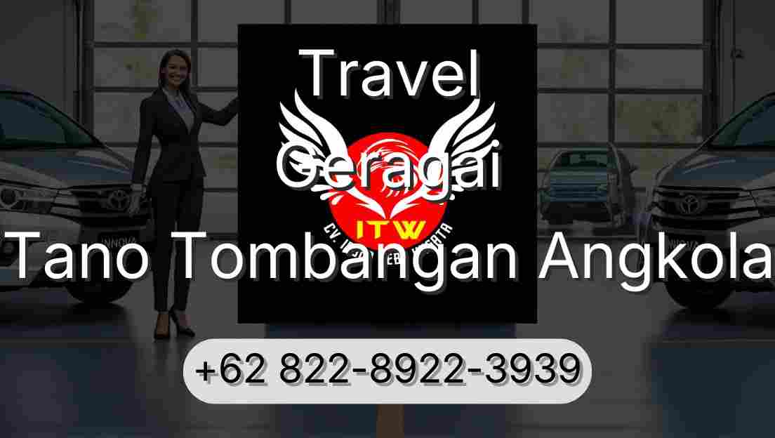 Travel Geragai Tano Tombangan Angkola