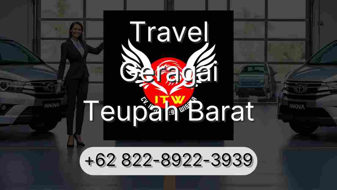 Travel Geragai Teupah Barat